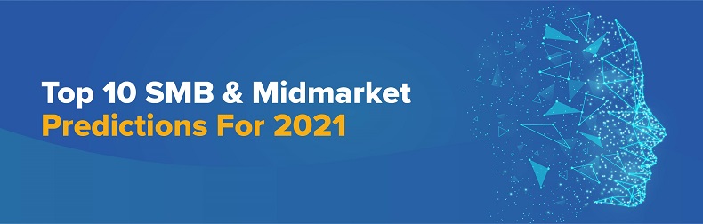 2021 Top 10 SMB & Midmarket Predictions Infographic