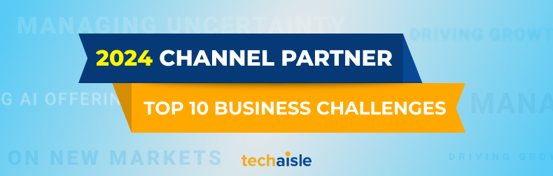 2024 Top 10 Channel Partner Business Challenges