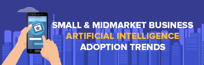 SMB & Midmarket Artificial Intelligence adoption Infographic